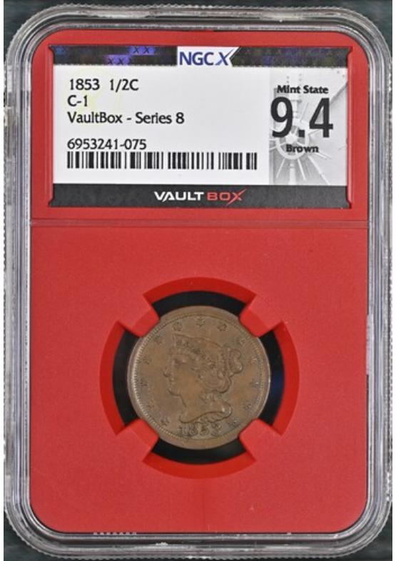 1853 C-1 1/2C NGCX MINT STATE 9.4 BROWN Series 8 Front