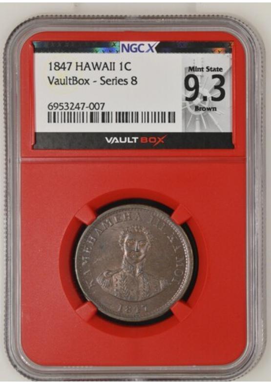 1847 HAWAII 1C NGCX MINT STATE 9.3 BROWN Series 8 Front
