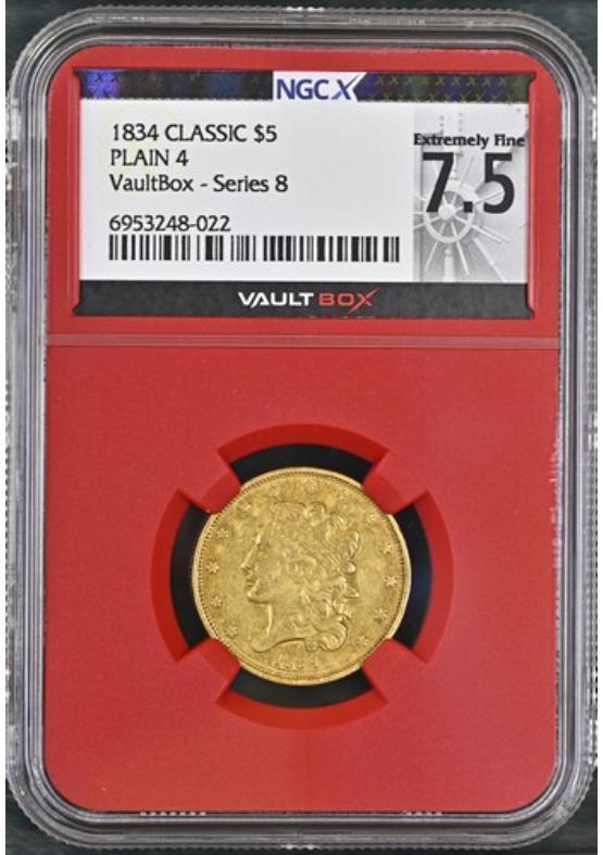 1834 CLASSIC PLAIN 4 G$5 NGCX EXTREMELY FINE 7.5 Series 8 Front