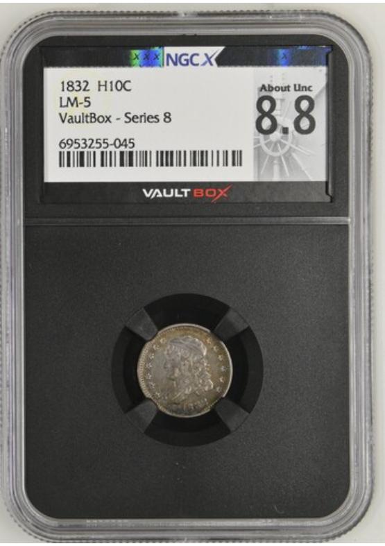 1832 LM-5 H10C NGCX ABOUT UNCIRCULATED 8.8 Series 8 Front
