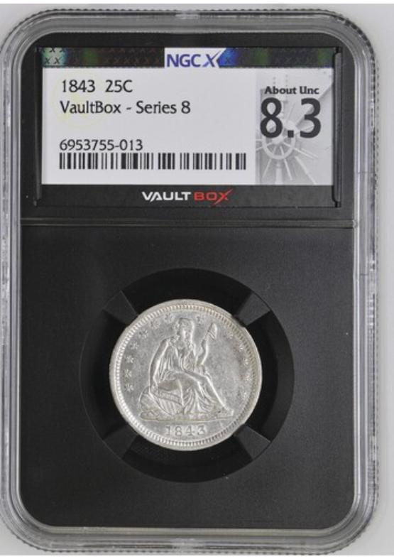 1843 25C NGCX ABOUT UNCIRCULATED 8.3 Series 8 Front