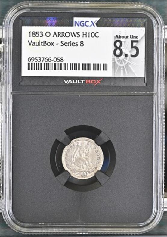 1853-O ARROWS H10C NGCX ABOUT UNCIRCULATED 8.5 Series 8 Front