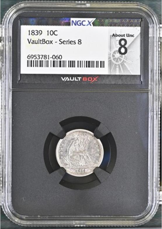 1839 10C NGCX ABOUT UNCIRCULATED 8 Series 8 Front