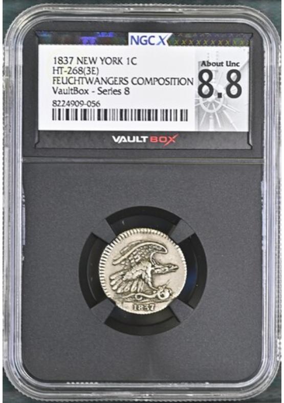 1837 NEW YORK 1C HT-268(3E) FEUCHTWANGERS COMPOSITION NGCX ABOUT UNCIRCULATED 8.8 Series 8 Front