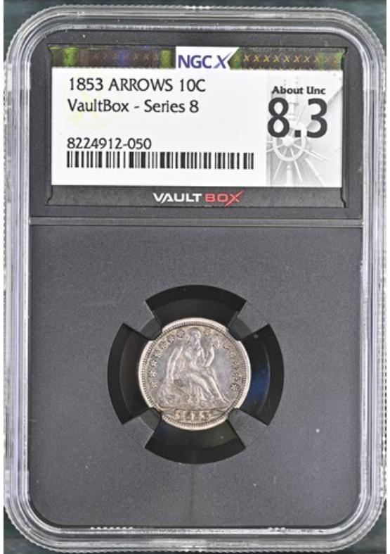 1853 ARROWS 10C NGCX ABOUT UNCIRCULATED 8.3 Series 8 Front