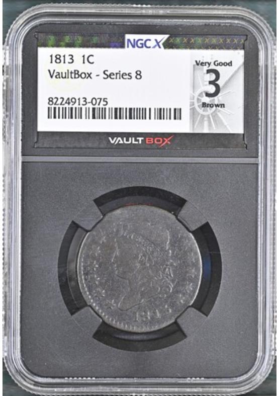 1813 1C NGCX VERY GOOD 3 BROWN Series 8 Front