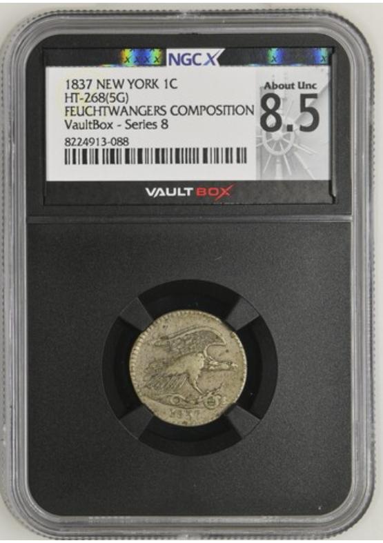 1837 NEW YORK 1C HT-268(5G) FEUCHTWANGERS COMPOSITION NGCX ABOUT UNCIRCULATED 8.5 Series 8 Front