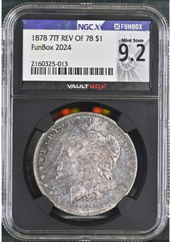 1878 7TF REV OF 78 $1 NGCX MINT STATE 9.2 Front