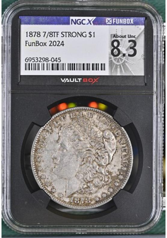 1878 7/8TF STRONG $1 NGCX ABOUT UNCIRCULATED 8.3 Front
