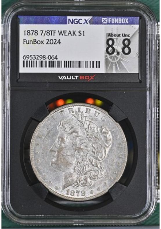 1878 7/8TF WEAK $1 NGCX ABOUT UNCIRCULATED 8.8 Front