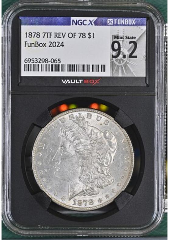 1878 7TF REV OF 78 $1 NGCX MINT STATE 9.2 Front
