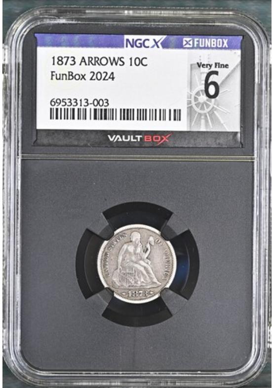1873 ARROWS 10C NGCX VERY FINE 6 Front