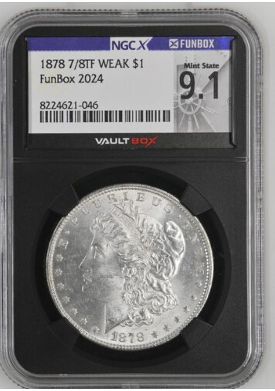 1878 7/8TF WEAK $1 NGCX MINT STATE 9.1 Front