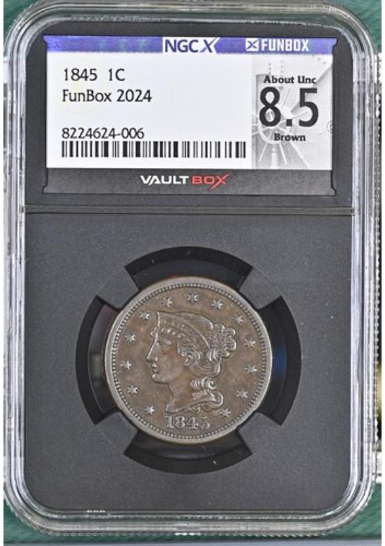 1845 1C NGCX ABOUT UNCIRCULATED 8.5 BROWN Front