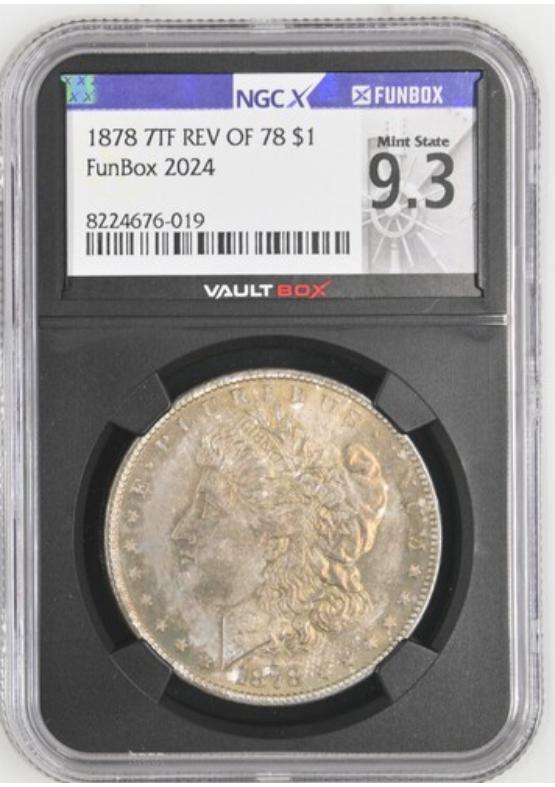 1878 7TF REV OF 78 $1 NGCX MINT STATE 9.3 Front