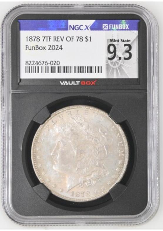 1878 7TF REV OF 78 $1 NGCX MINT STATE 9.3 Front