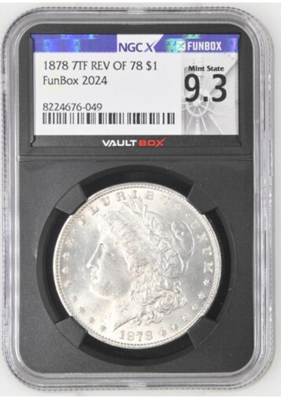 1878 7TF REV OF 78 $1 NGCX MINT STATE 9.3 Front