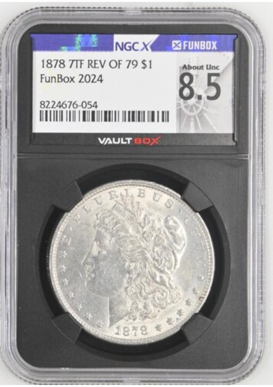 1878 7TF REV OF 79 $1 NGCX ABOUT UNCIRCULATED 8.5 Front