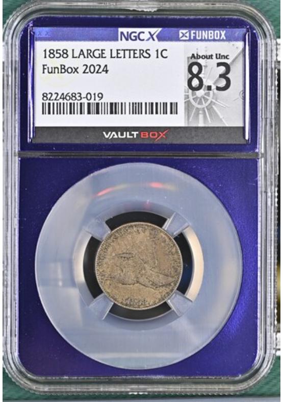 1858 LARGE LETTERS 1C NGCX ABOUT UNCIRCULATED 8.3 Front