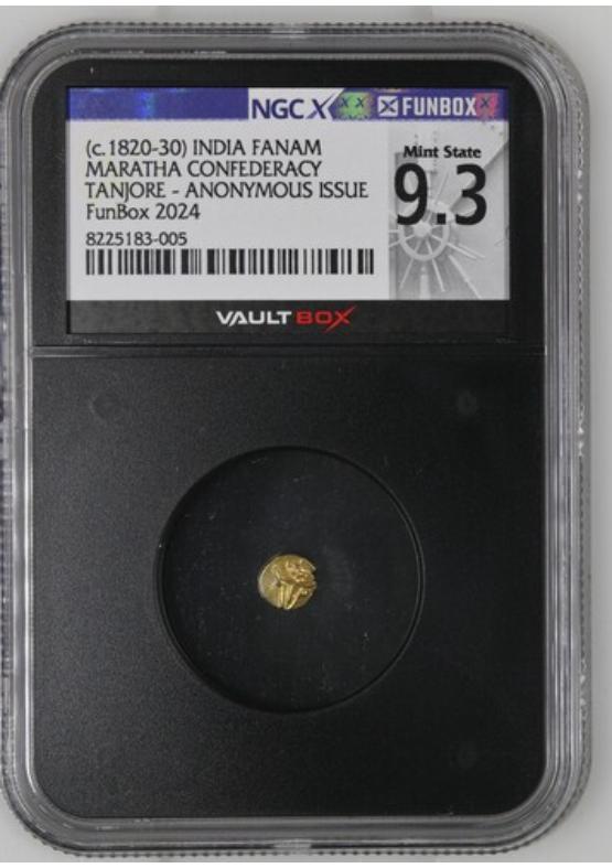 (C.1820-30) INDIA FANAM MARATHA CONFEDERACY TANJORE - ANONYMOUS ISSUE NGCX MINT STATE 9.3 Front