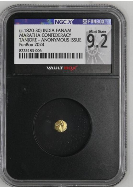 (C.1820-30) INDIA FANAM MARATHA CONFEDERACY TANJORE - ANONYMOUS ISSUE NGCX MINT STATE 9.2 Front