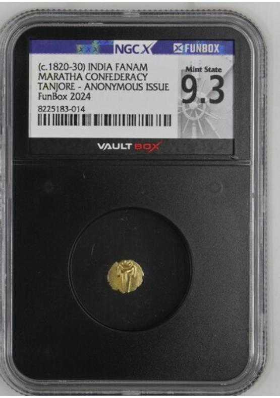 (C.1820-30) INDIA FANAM MARATHA CONFEDERACY TANJORE - ANONYMOUS ISSUE NGCX MINT STATE 9.3 Front