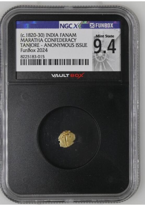 (C.1820-30) INDIA FANAM MARATHA CONFEDERACY TANJORE - ANONYMOUS ISSUE NGCX MINT STATE 9.4 Front