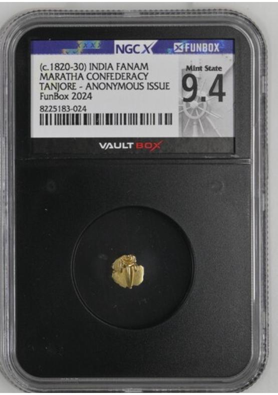 (C.1820-30) INDIA FANAM MARATHA CONFEDERACY TANJORE - ANONYMOUS ISSUE NGCX MINT STATE 9.4 Front
