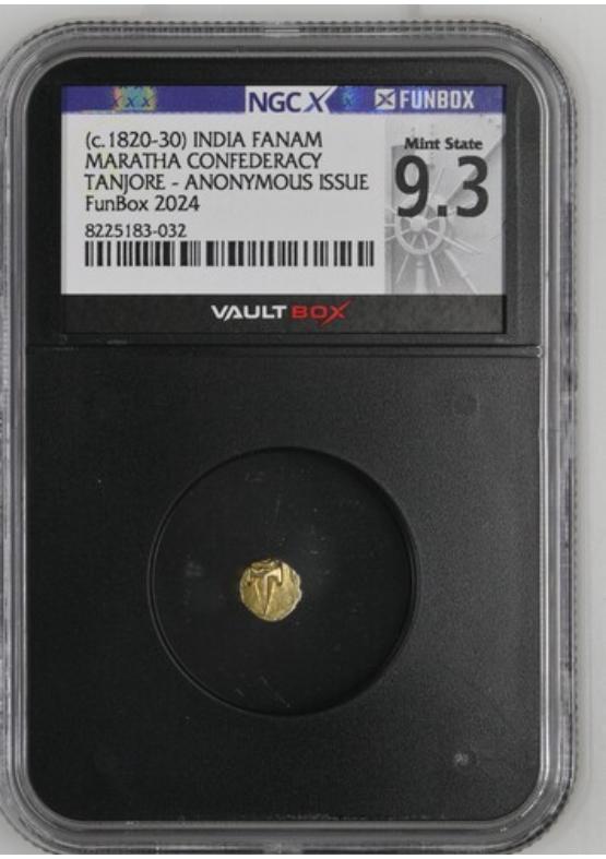 (C.1820-30) INDIA FANAM MARATHA CONFEDERACY TANJORE - ANONYMOUS ISSUE NGCX MINT STATE 9.3 Front