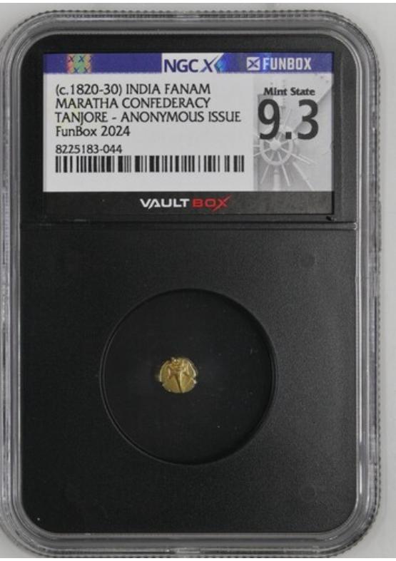 (C.1820-30) INDIA FANAM MARATHA CONFEDERACY TANJORE - ANONYMOUS ISSUE NGCX MINT STATE 9.3 Front