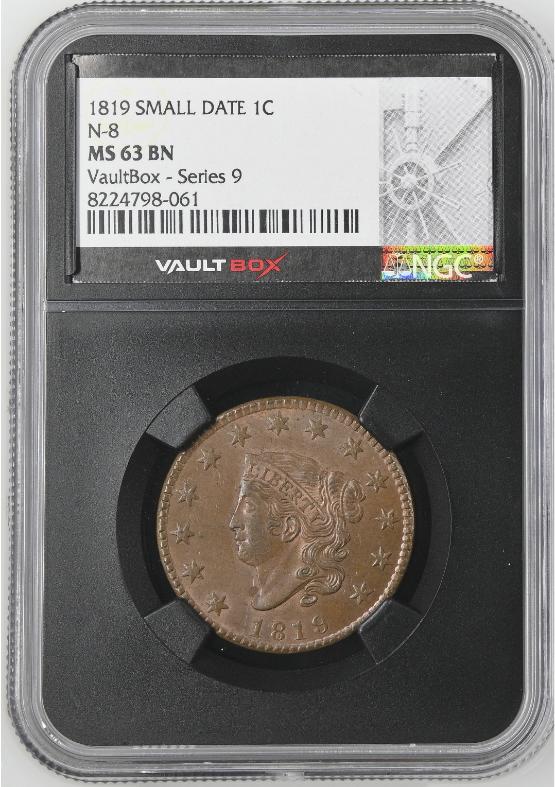 1819 SMALL DATE N-8 1C NGC MS63BN FRONT