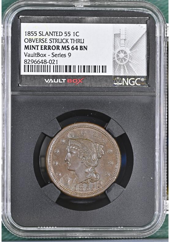 1855 SLANTED 55 OBVERSE STRUCK THRU 1C NGC MS64BN FRONT