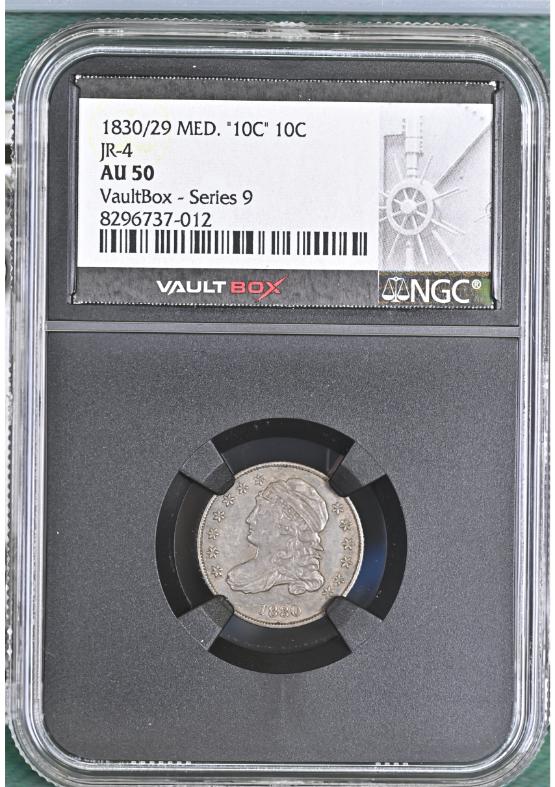 1830/29 MEDIUM "10C" JR-4 10C NGC AU50 FRONT