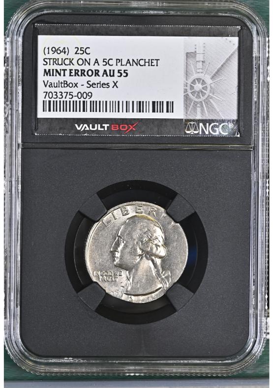 (1964) 25C STRUCK ON A 5C PLANCHET NGC MINT ERROR AU55 FRONT