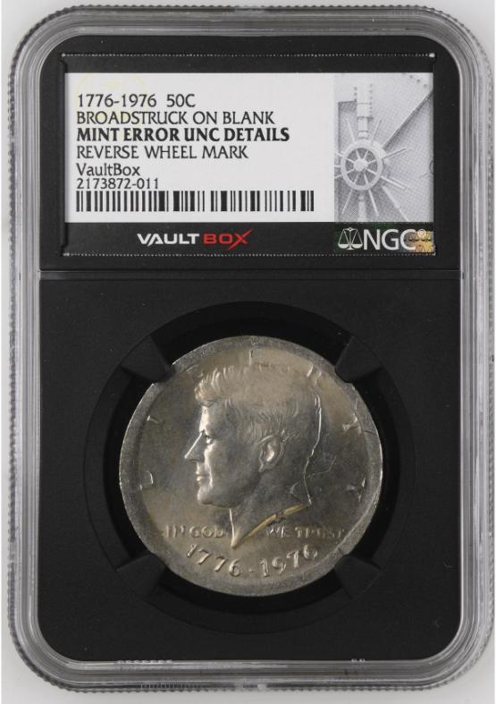 1776-1976 50C BROADSTRUCK ON BLANK NGC MINT ERROR UNC DETAILS FRONT