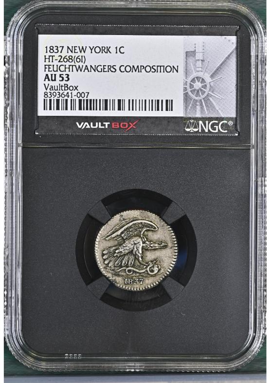 1837 NEW YORK 1C HT-268(6I) FEUCHTWANGERS COMPOSITION NGC AU53 FRONT