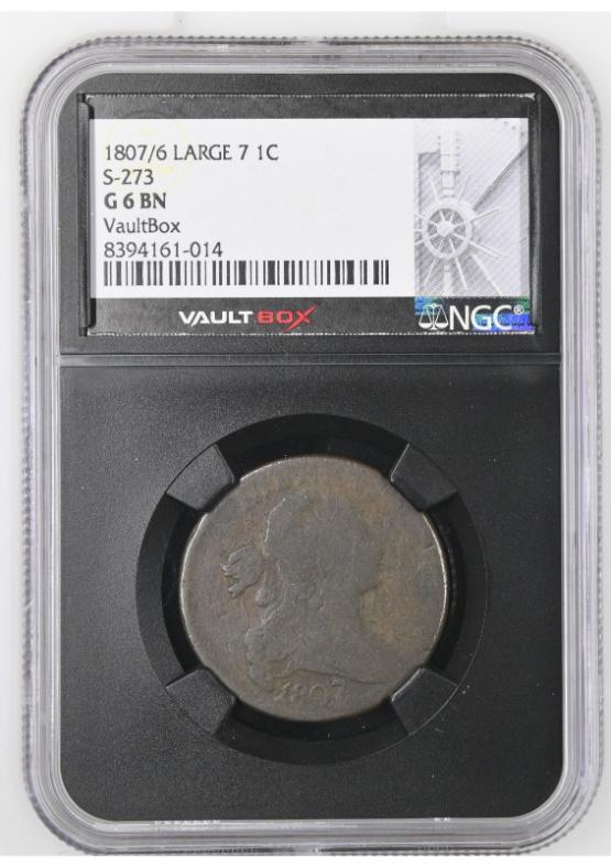 1807/6 LARGE 7 1C S-273 NGC G6BN FRONT