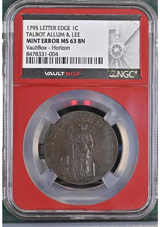 1795 LETTER EDGE 1C TALBOT ALLUM & LEE NGC MINT ERROR MS63BN FRONT
