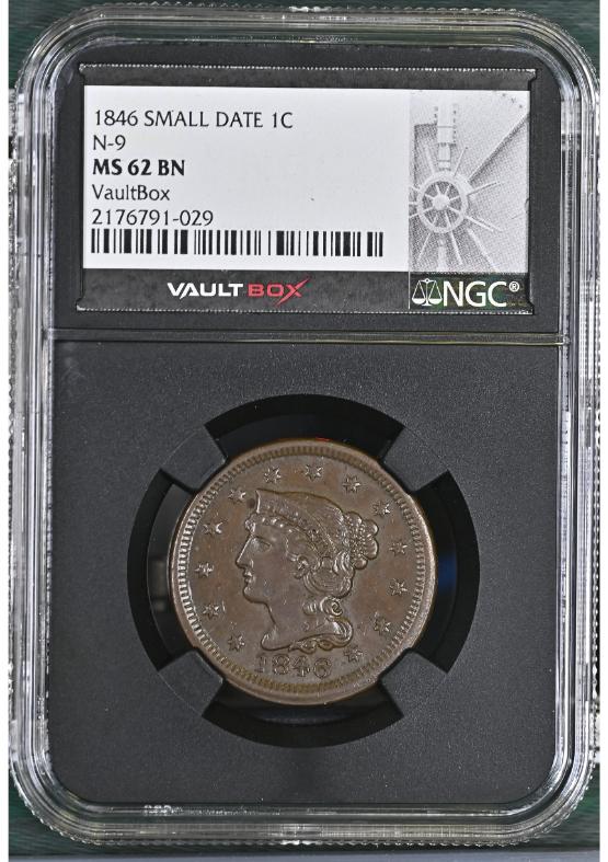 1846 SMALL DATE 1C N-9 NGC MS62BN FRONT