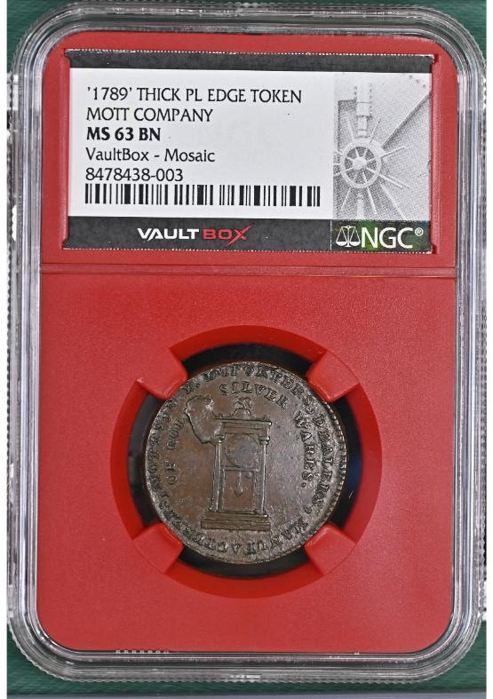 '1789' THICK PL EDGE TOKEN MOTT COMPANY NGC MS63BN FRONT