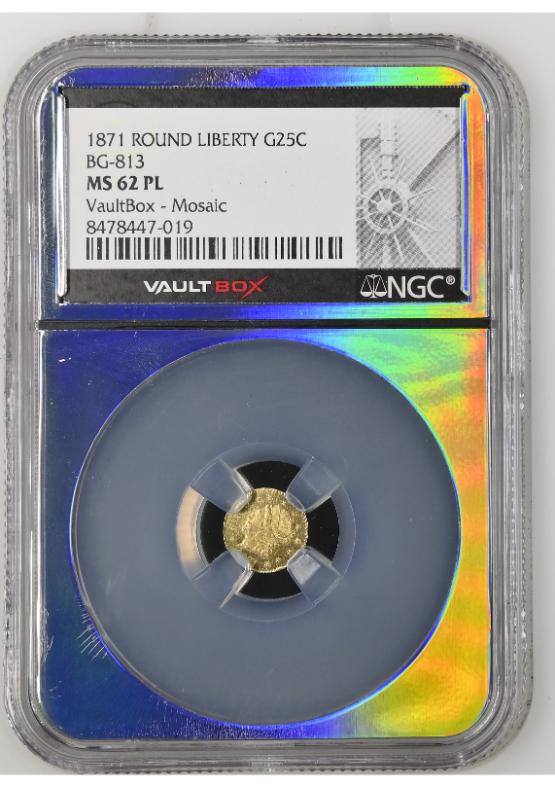 1871 ROUND LIBERTY G25C BG-813 NGC MS62PL FRONT