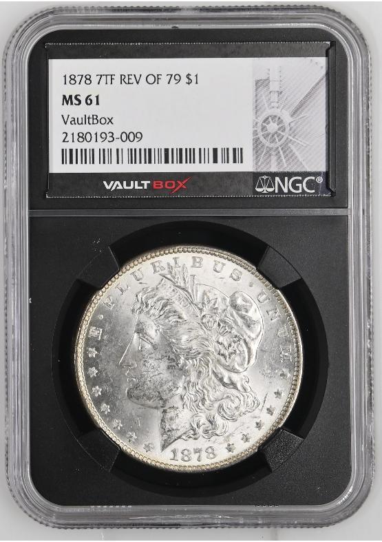 1878 7TF REV OF 79 $1 NGC MS61 FRONT