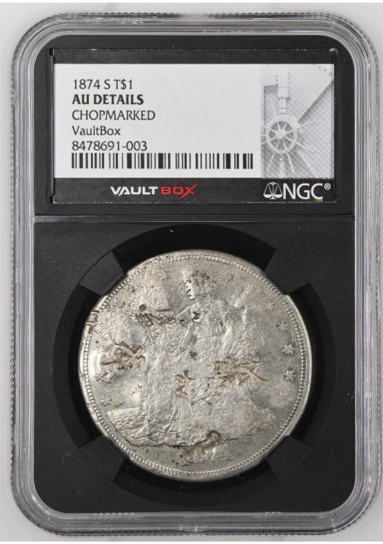 1874-S T$1 NGC AU Details Chopmarked FRONT