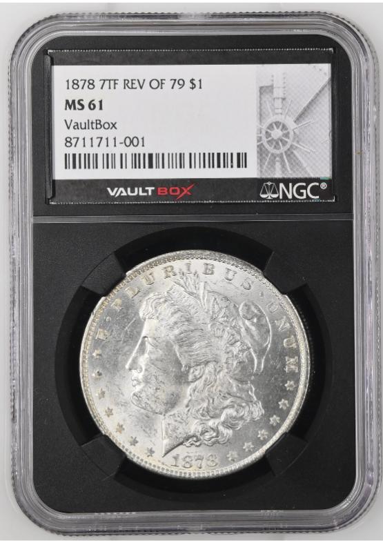1878 7TF REV OF 79 $1 NGC MS61 FRONT
