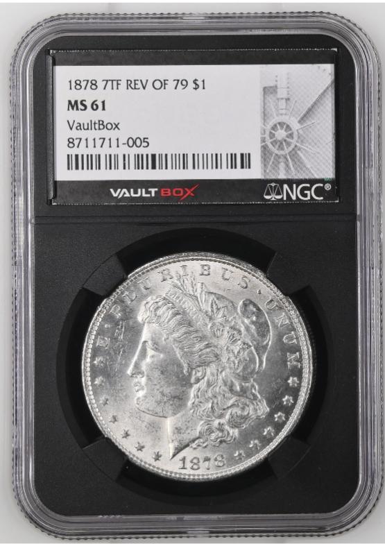 1878 7TF REV OF 79 $1 NGC MS61 FRONT