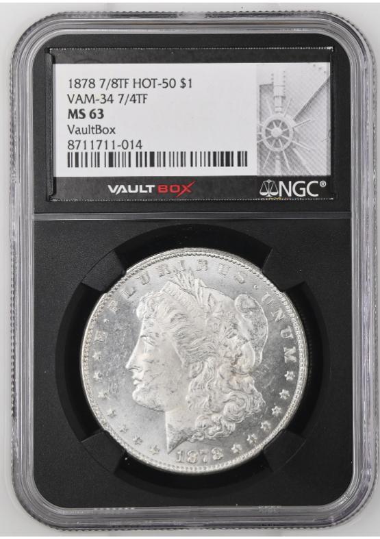 1878 7/8TF HOT-50 $1 VAM-34 7/4TF NGC MS63 FRONT