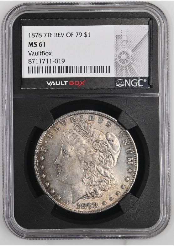1878 7TF REV OF 79 $1 NGC MS61 FRONT