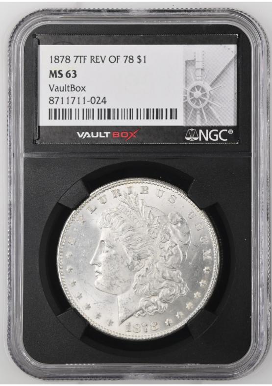 1878 7TF REV OF 78 $1 NGC MS63 FRONT