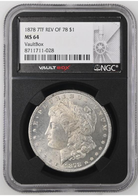 1878 7TF REV OF 78 $1 NGC MS64 FRONT