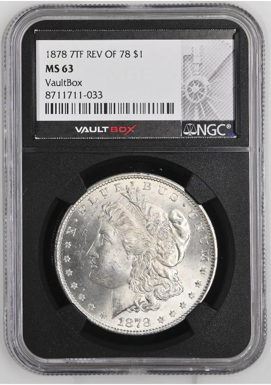 1878 7TF REV OF 78 $1 NGC MS63 FRONT